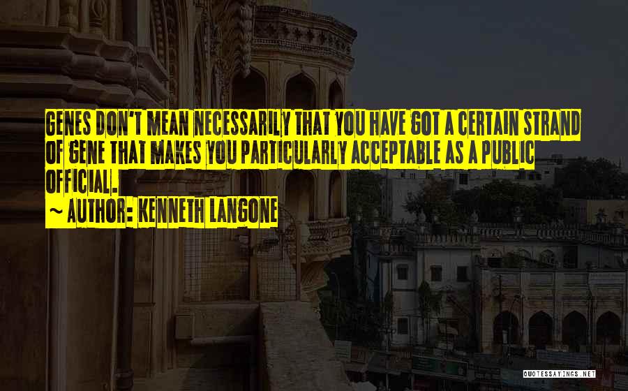 Kenneth Langone Quotes 1687618