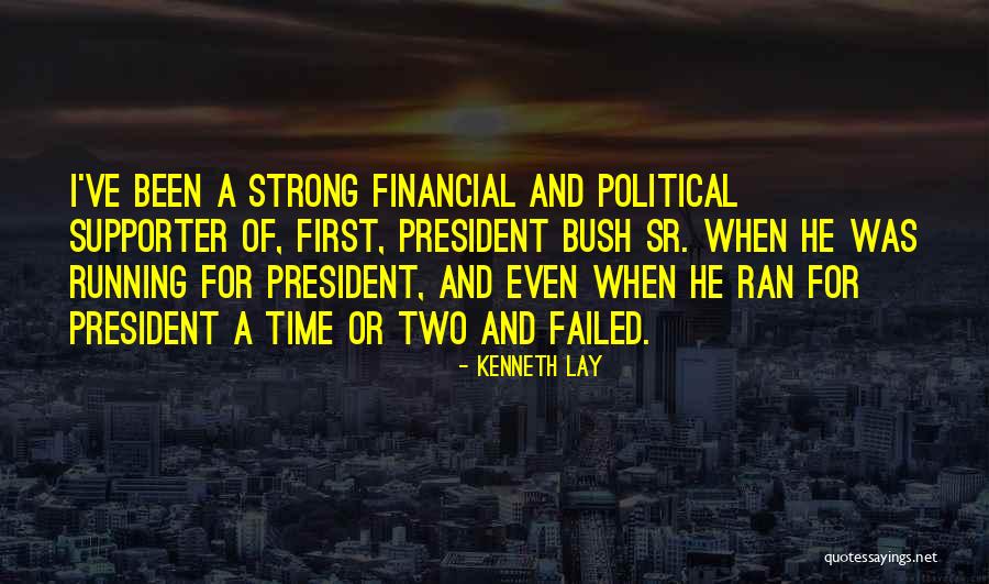 Kenneth Lay Quotes 104421 Kenneth Lay Quotes 104421