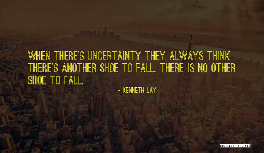 Kenneth Lay Quotes 1129859 Kenneth Lay Quotes 1129859