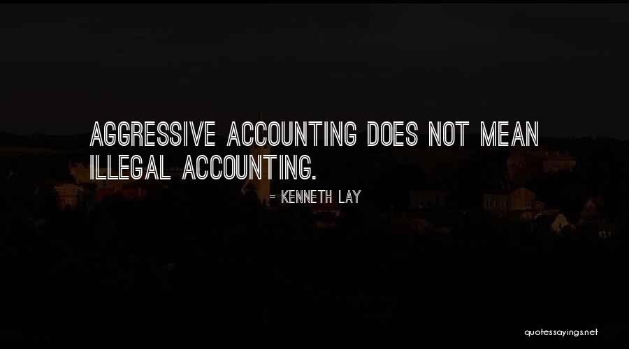 Kenneth Lay Quotes 1155850 Kenneth Lay Quotes 1155850