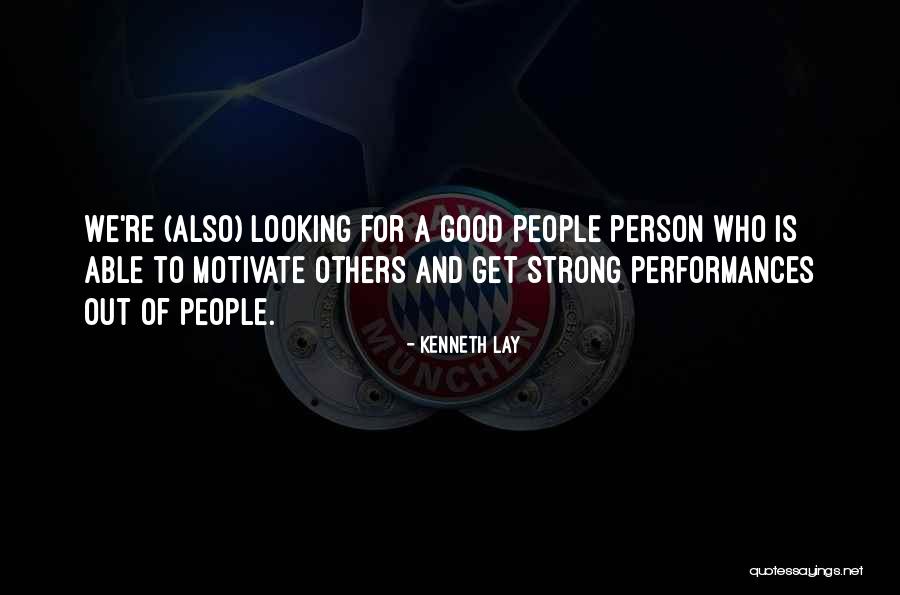 Kenneth Lay Quotes 1340788 Kenneth Lay Quotes 1340788