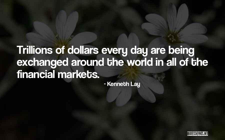 Kenneth Lay Quotes 1556624 Kenneth Lay Quotes 1556624