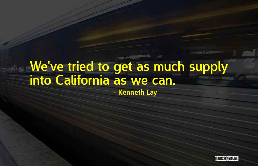 Kenneth Lay Quotes 1672451 Kenneth Lay Quotes 1672451