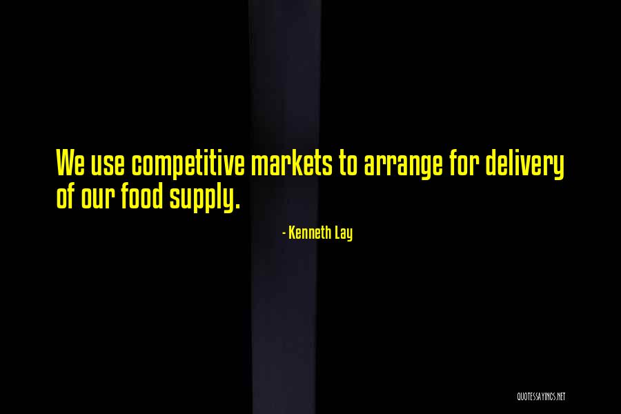 Kenneth Lay Quotes 76269