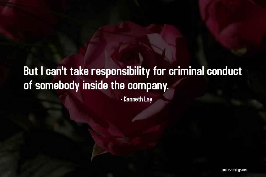 Kenneth Lay Quotes 781410 Kenneth Lay Quotes 781410