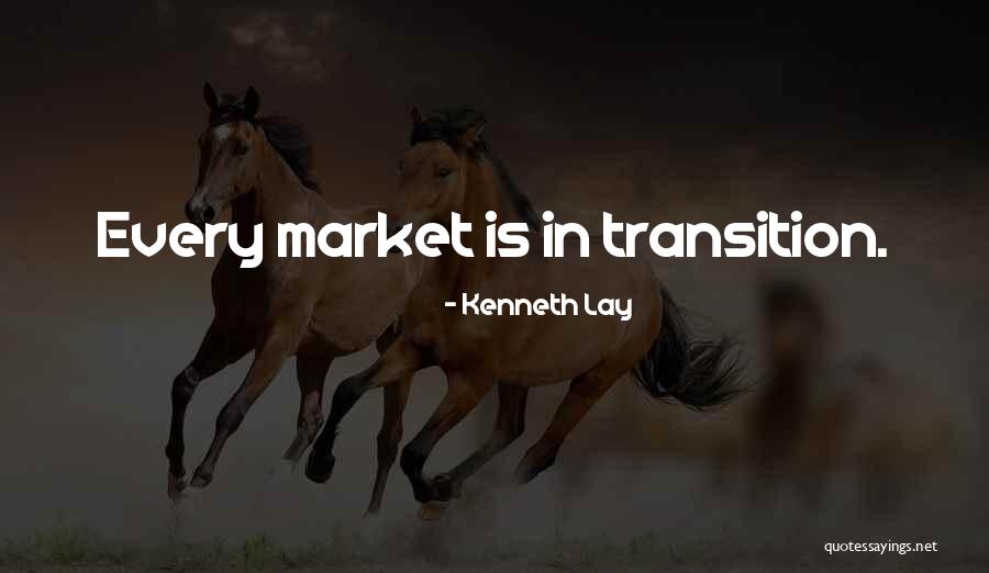 Kenneth Lay Quotes 880162