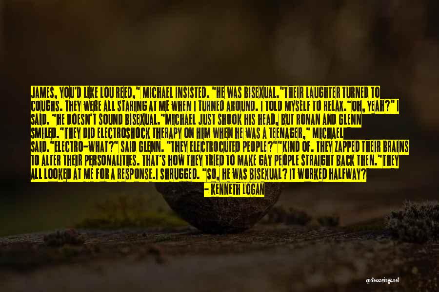 Kenneth Logan Quotes 468849 Kenneth Logan Quotes 468849