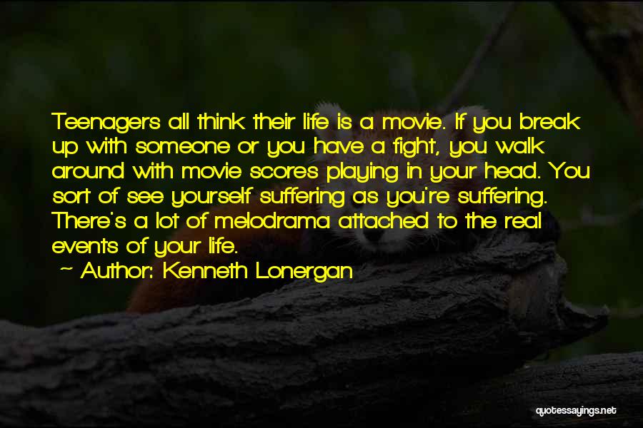 Kenneth Lonergan Quotes 846288