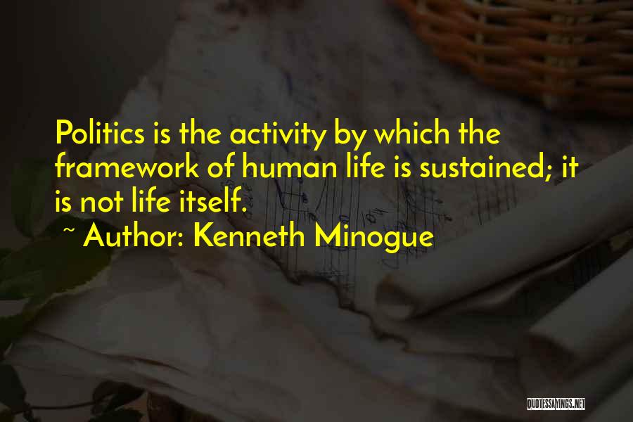 Kenneth Minogue Quotes 100970