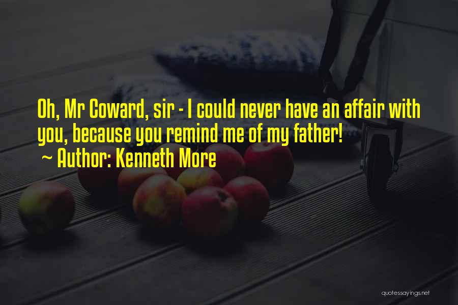 Kenneth More Quotes 1252243