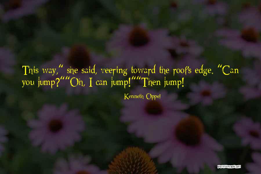 Kenneth Oppel Quotes 611815 Kenneth Oppel Quotes 611815