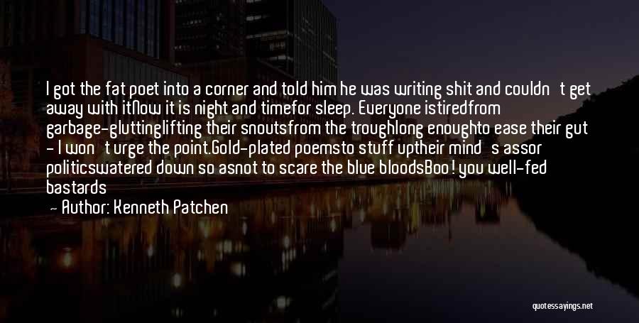 Kenneth Patchen Quotes 1310984