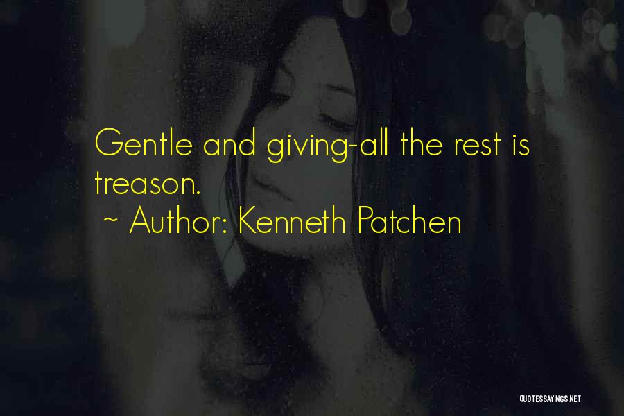 Kenneth Patchen Quotes 1679111