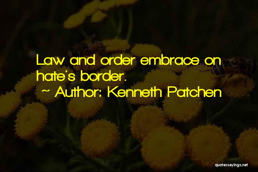 Kenneth Patchen Quotes 1697487