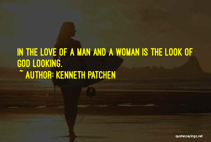 Kenneth Patchen Quotes 2092537