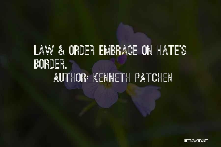 Kenneth Patchen Quotes 2130442