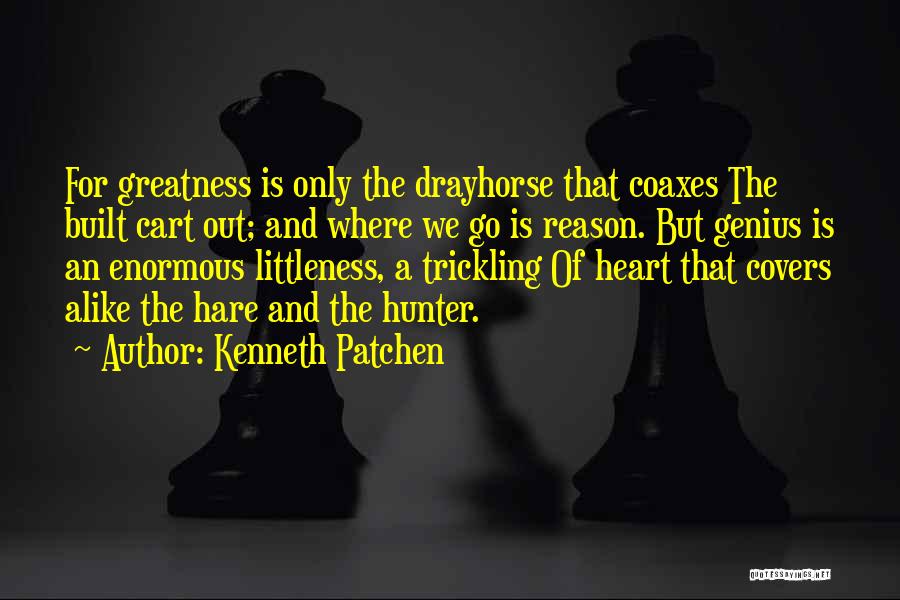 Kenneth Patchen Quotes 2217585