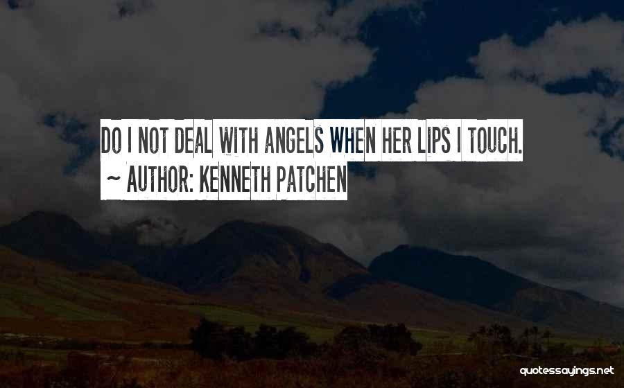 Kenneth Patchen Quotes 344178