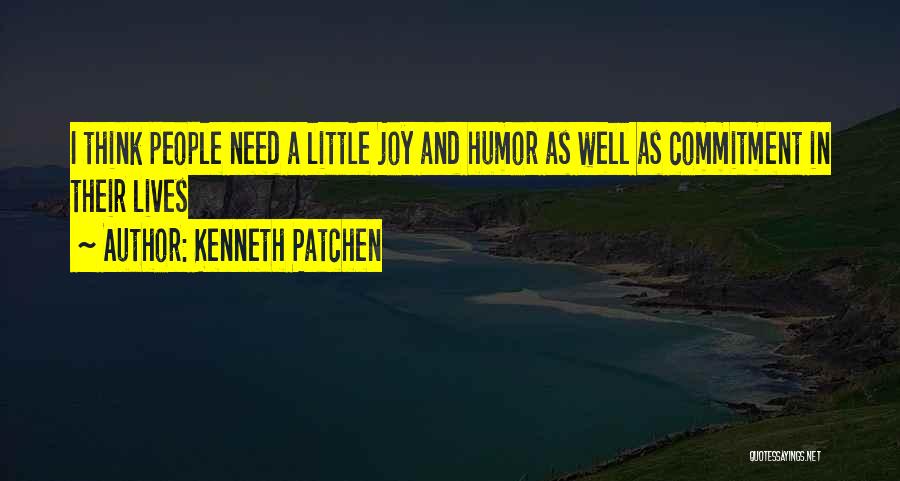 Kenneth Patchen Quotes 409881