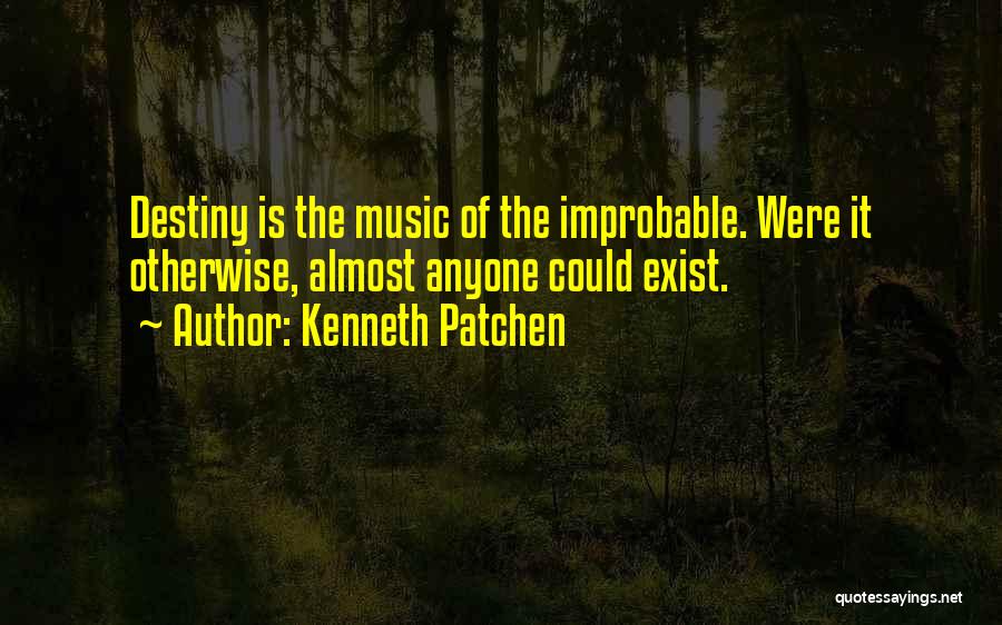 Kenneth Patchen Quotes 938045