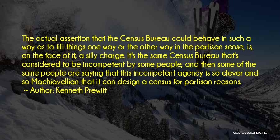 Kenneth Prewitt Quotes 1135784