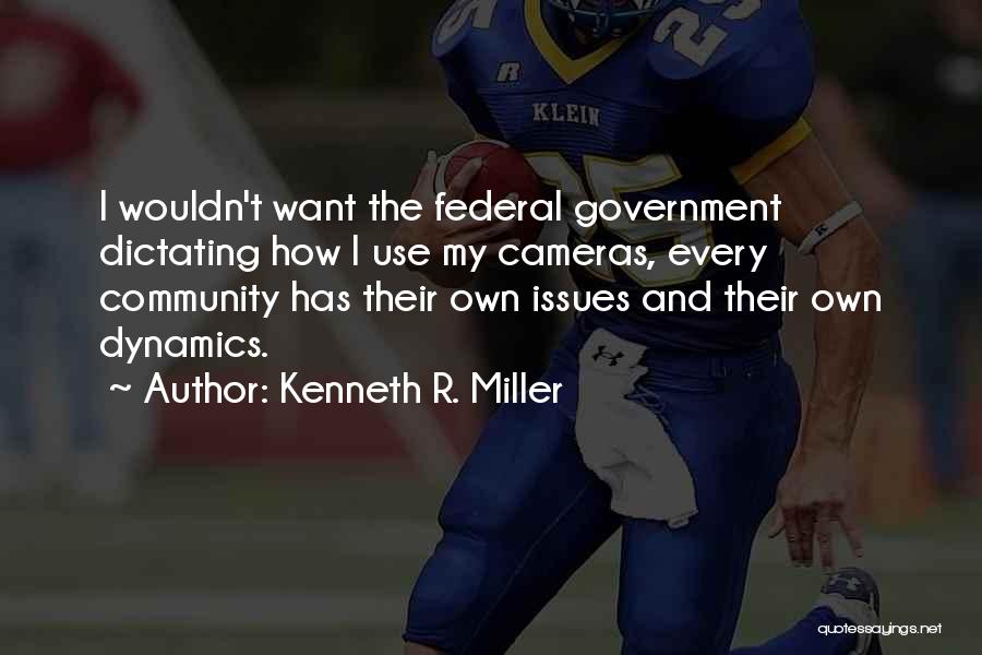 Kenneth R. Miller Quotes 1194099