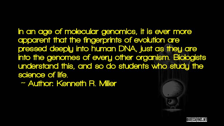 Kenneth R. Miller Quotes 1271114
