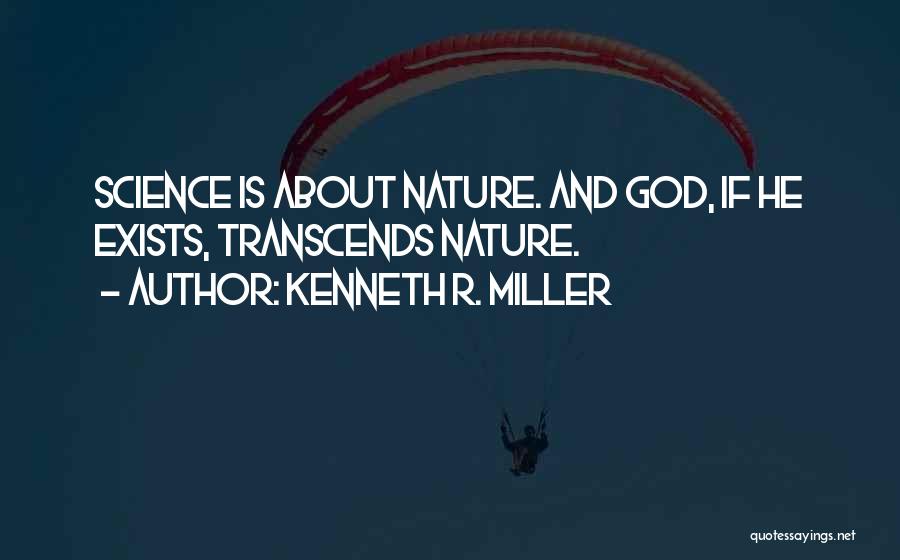Kenneth R. Miller Quotes 1341719