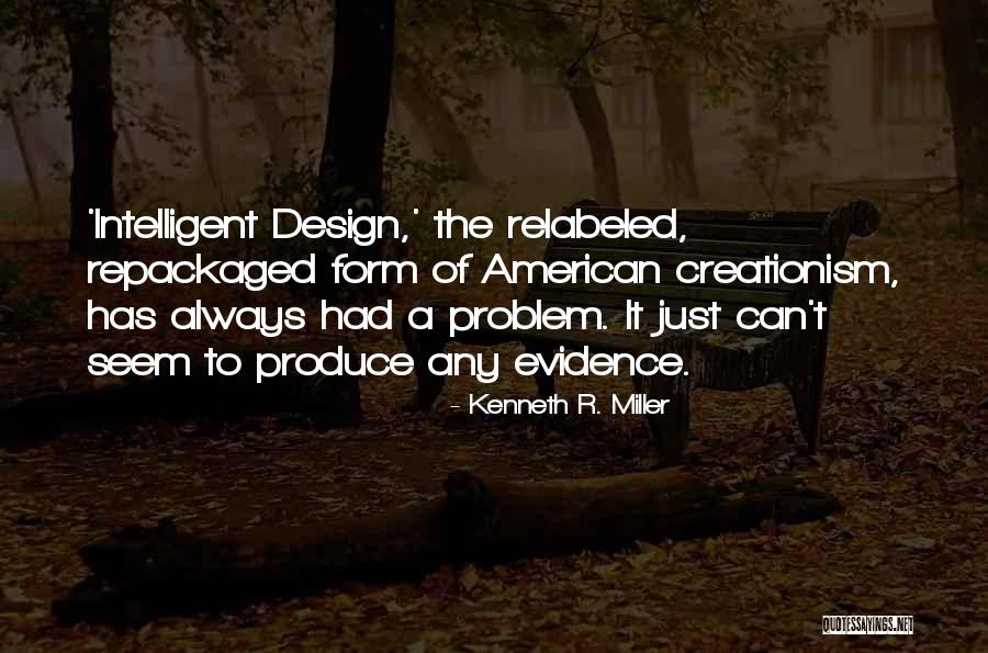 Kenneth R. Miller Quotes 1814139