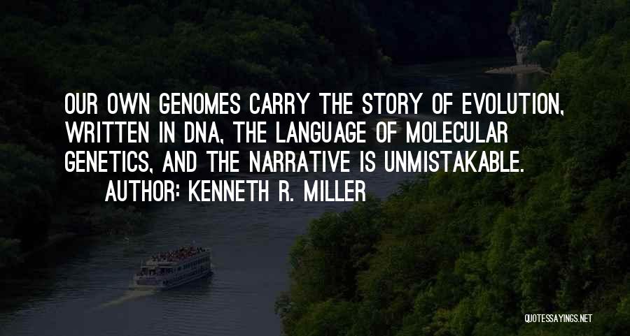 Kenneth R. Miller Quotes 2152873