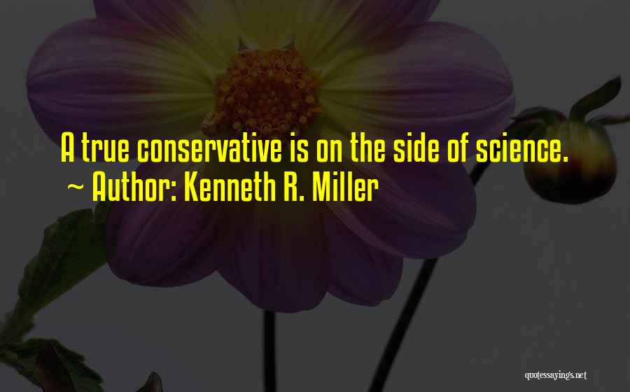 Kenneth R. Miller Quotes 326966