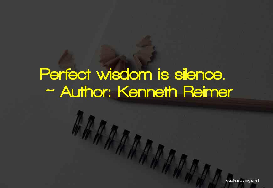 Kenneth Reimer Quotes 1536281