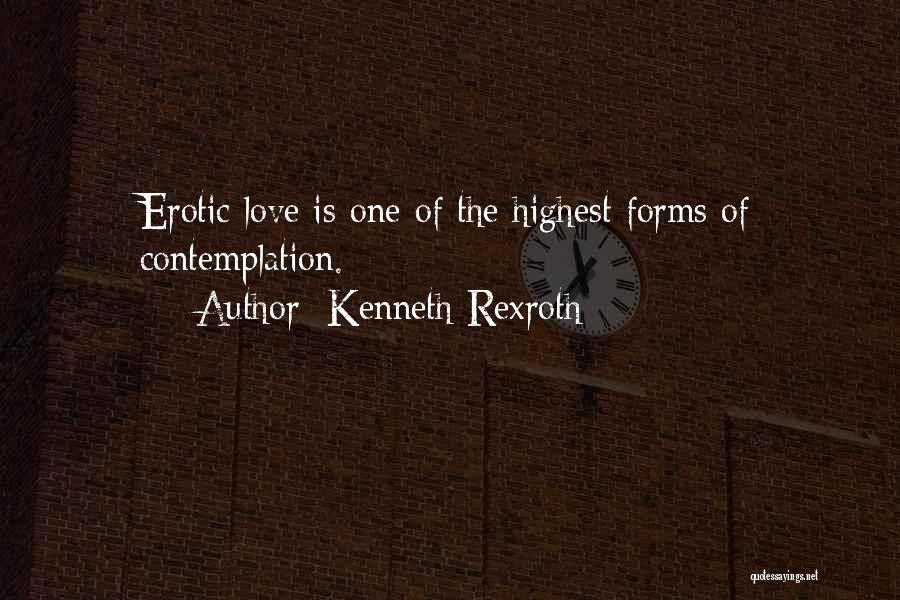 Kenneth Rexroth Quotes 1390843