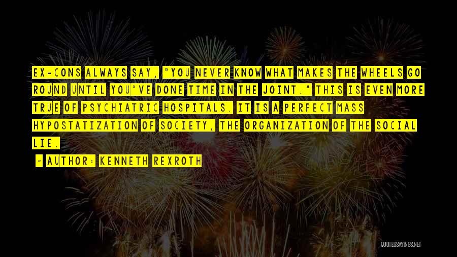 Kenneth Rexroth Quotes 1678888