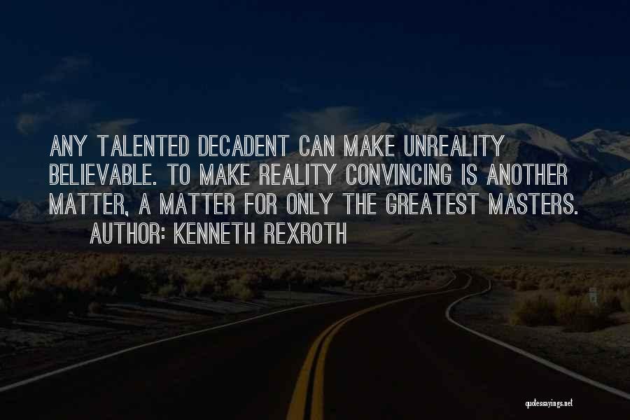 Kenneth Rexroth Quotes 906329