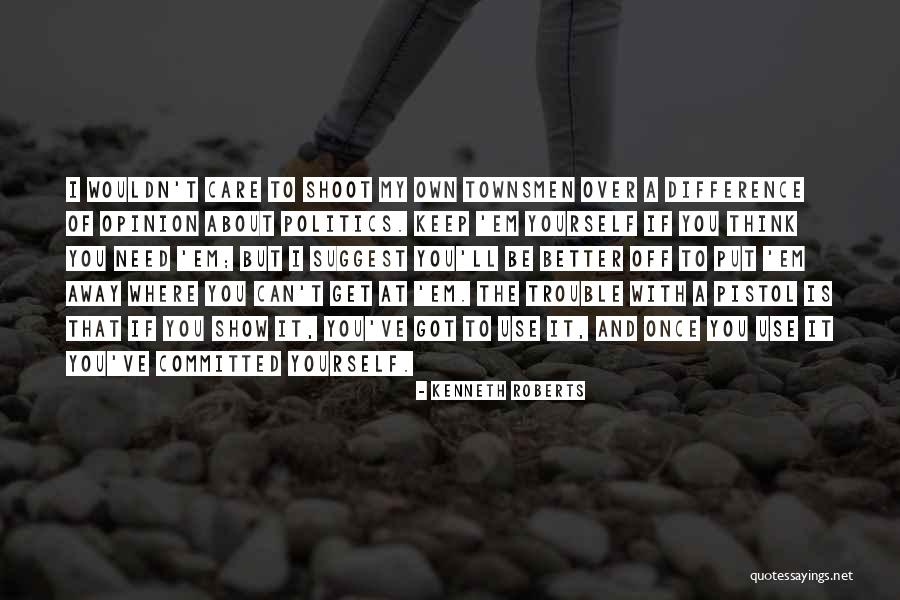 Kenneth Roberts Quotes 1358786 Kenneth Roberts Quotes 1358786