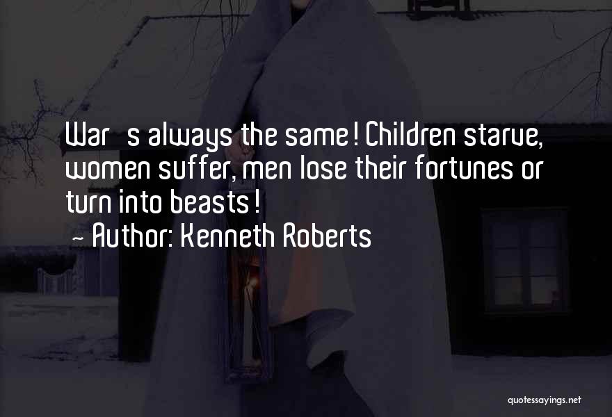 Kenneth Roberts Quotes 1807760