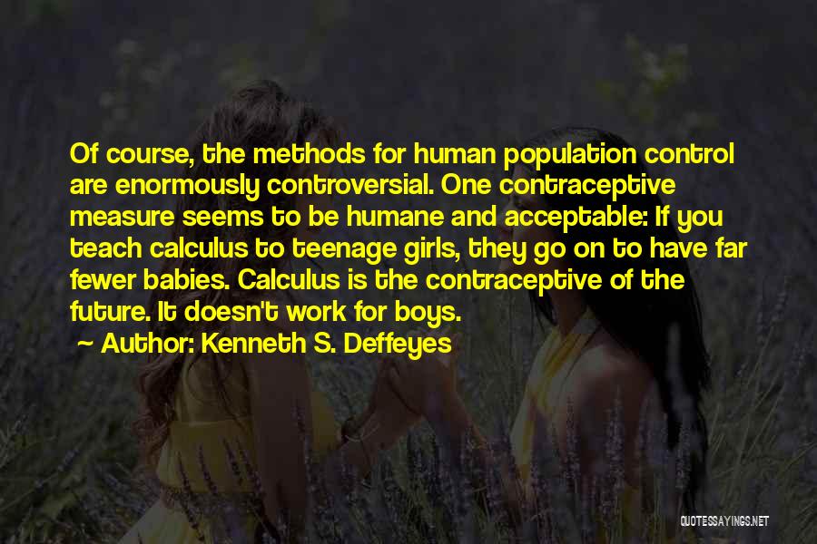 Kenneth S. Deffeyes Quotes 828634