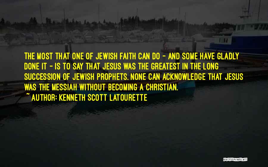 Kenneth Scott Latourette Quotes 2084155