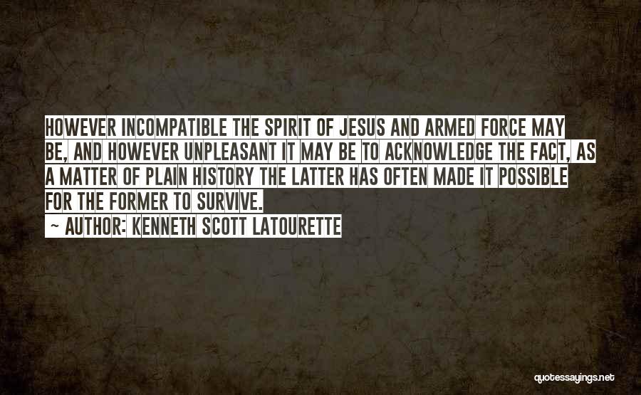 Kenneth Scott Latourette Quotes 868580