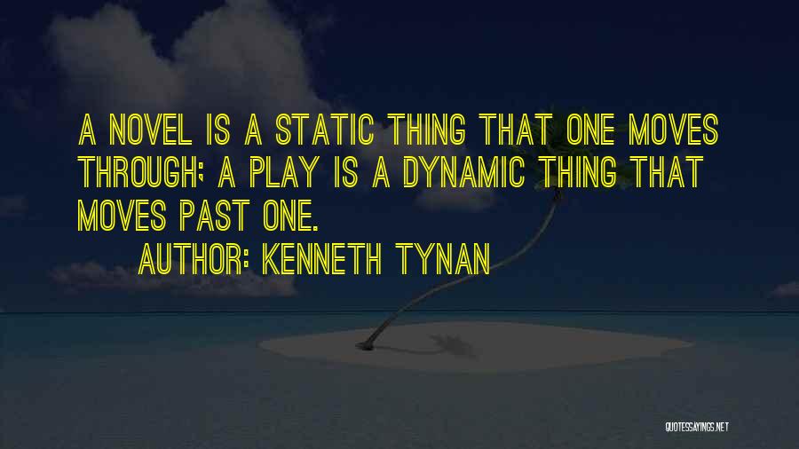 Kenneth Tynan Quotes 1009860