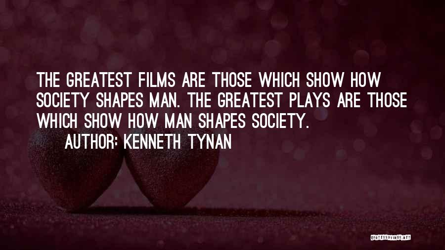 Kenneth Tynan Quotes 352251