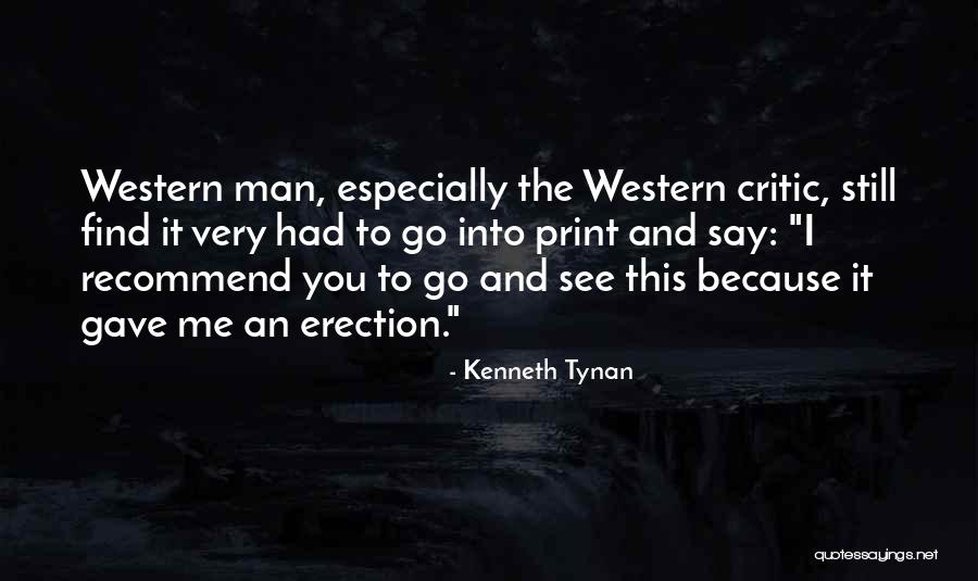 Kenneth Tynan Quotes 846923 Kenneth Tynan Quotes 846923