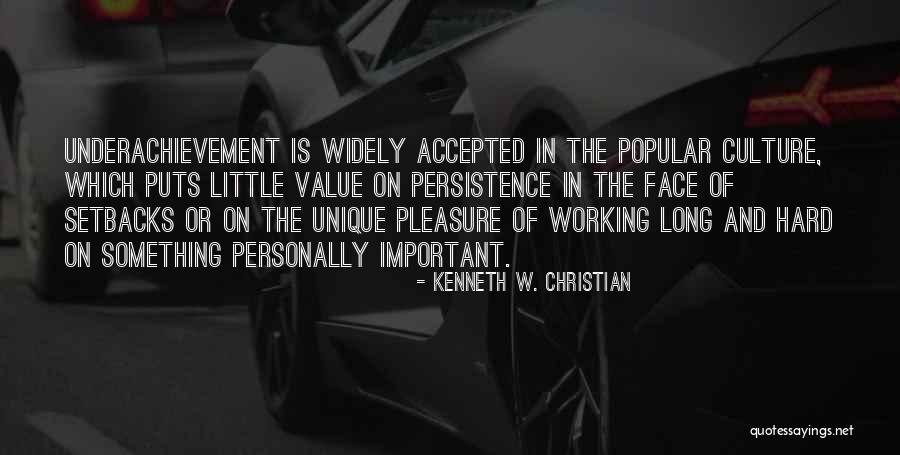 Kenneth W. Christian Quotes 1475848