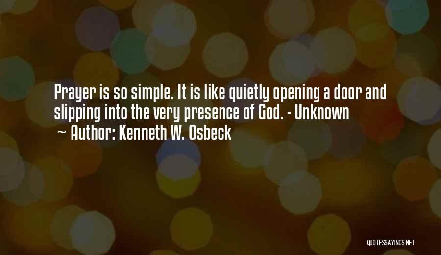 Kenneth W. Osbeck Quotes 804887