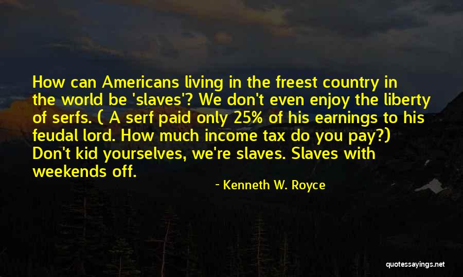 Kenneth W. Royce Quotes 2024095