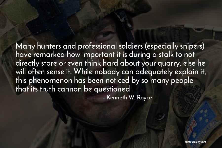 Kenneth W. Royce Quotes 2090910 Kenneth W. Royce Quotes 2090910