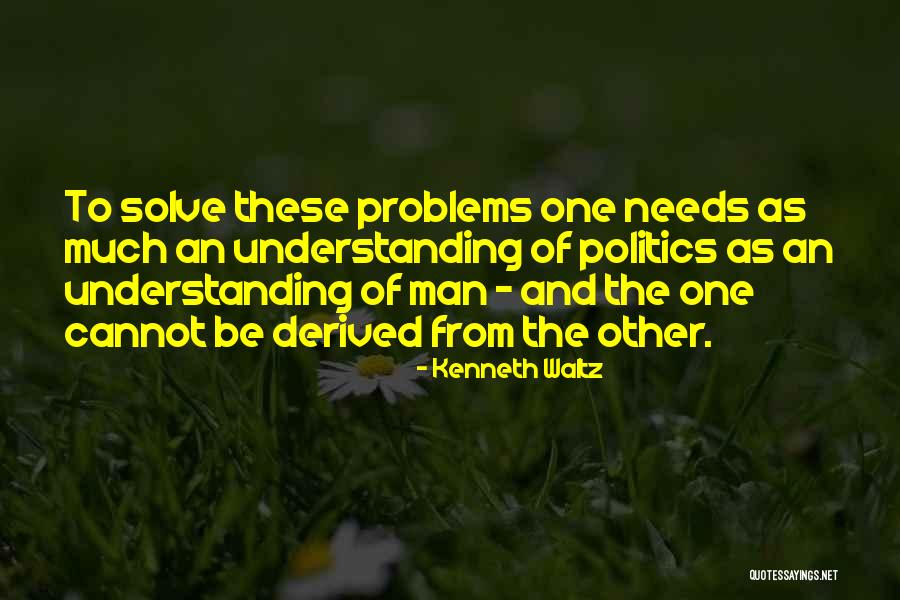 Kenneth Waltz Quotes 246164 Kenneth Waltz Quotes 246164
