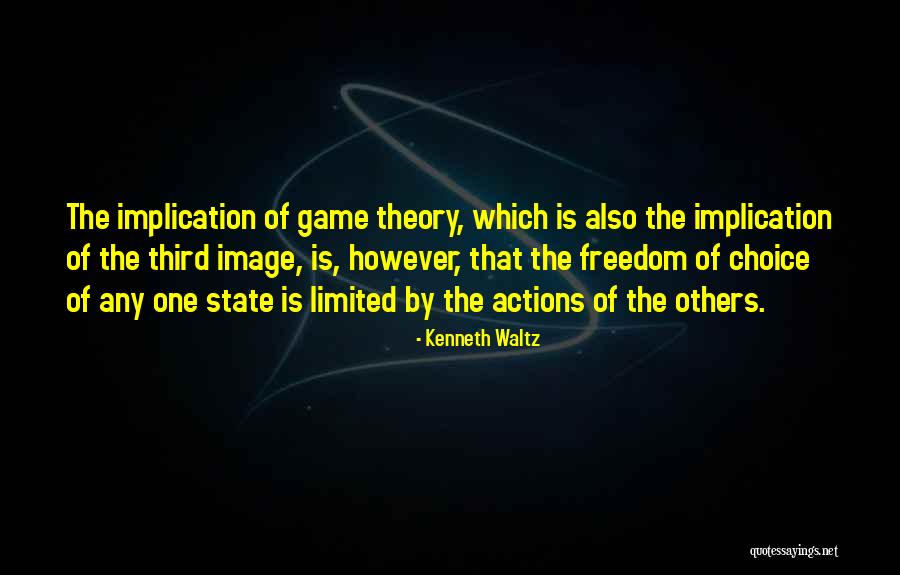 Kenneth Waltz Quotes 74500 Kenneth Waltz Quotes 74500