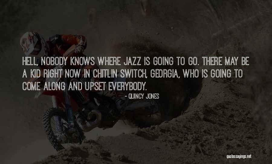 Kenneths Dublin Ohio Quotes By Quincy Jones Kenneths Dublin Ohio Quotes By Quincy Jones